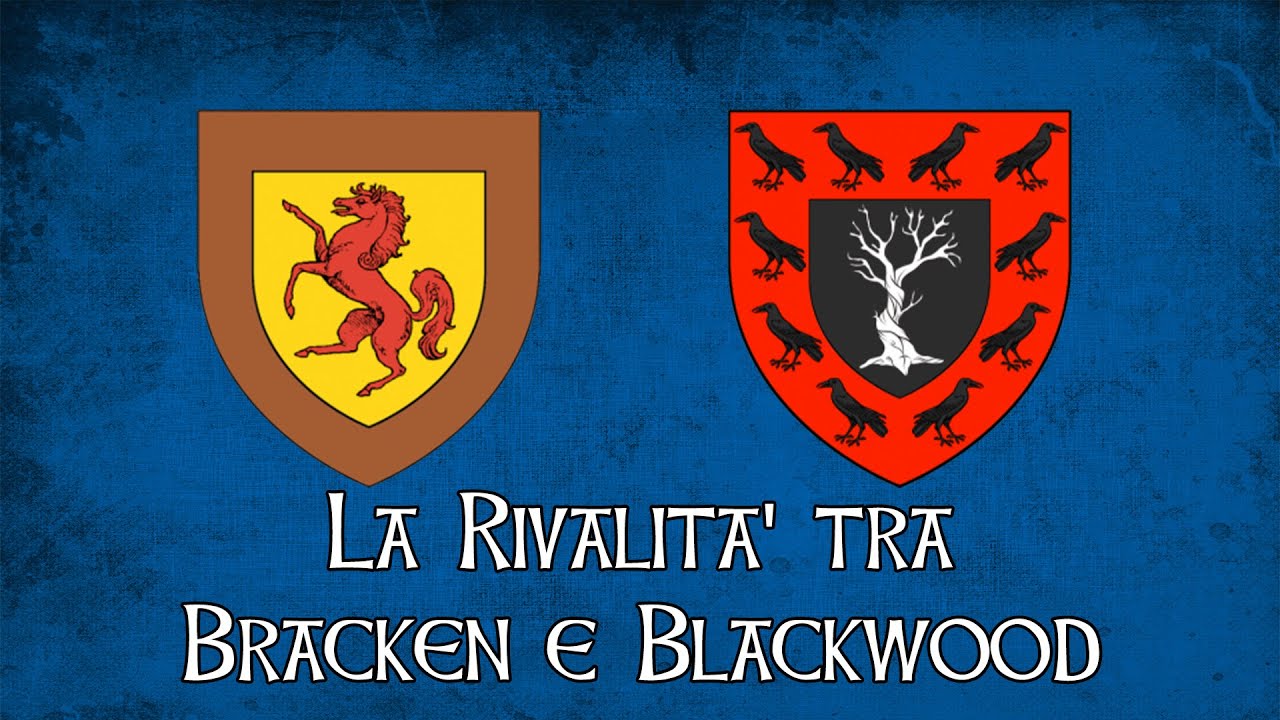 La rivalità tra Bracken e Blackwood