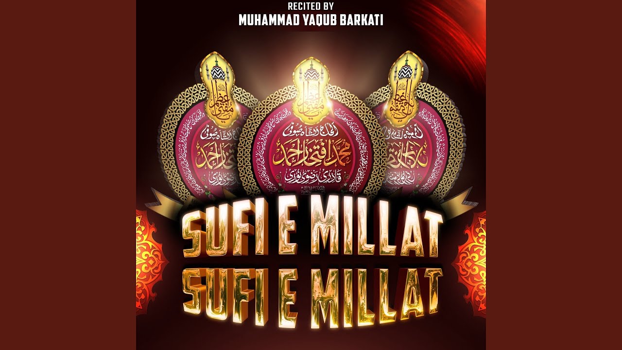 Sufi E Millat Sufi E Millat