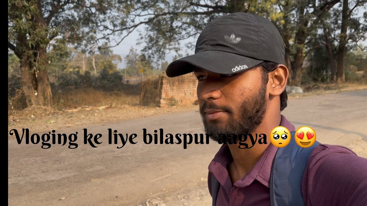 Vloging ke liye🥺 bilaspur aagya 😍