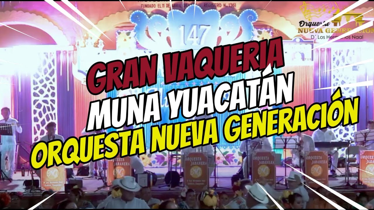 MUNA 2022 VAQUERIA DE ANIVERSARIO NUEVA GENERACION