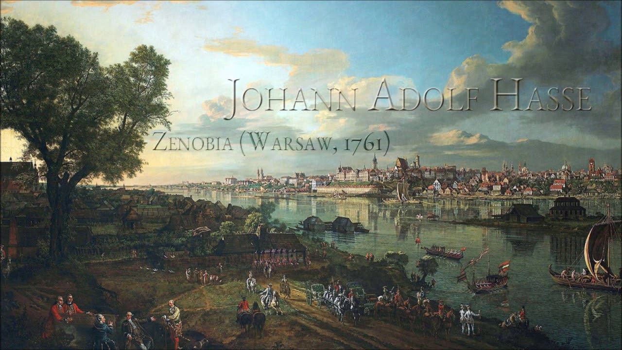 J.A. Hasse - Zenobia, opera seria (Warsaw, 1761)