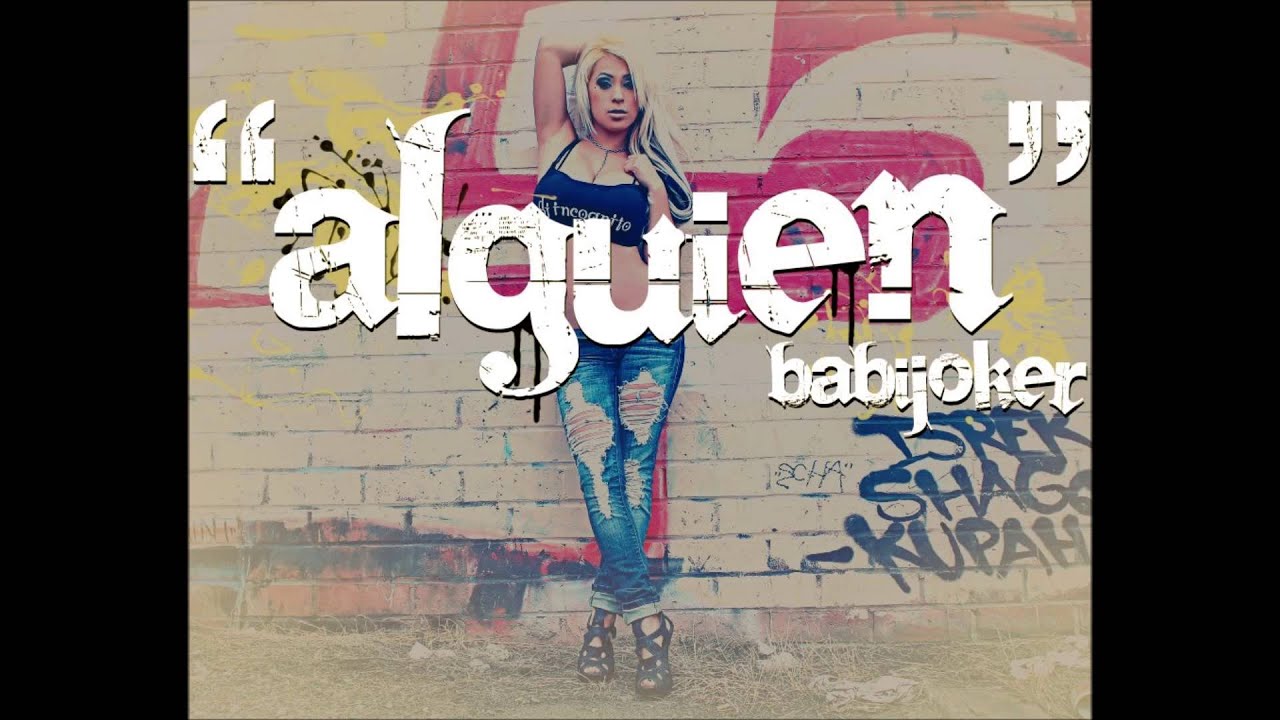 BABI JOKER ALGUIEN 2014 CHICANORAP!