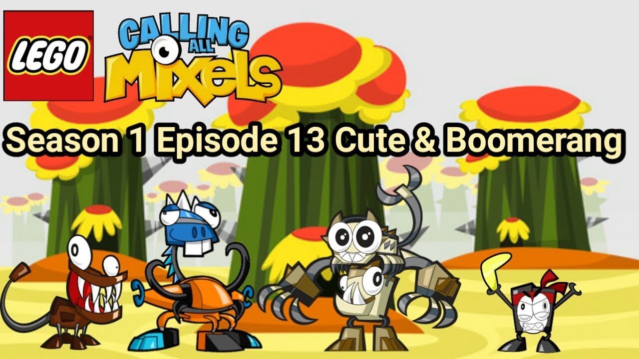 Lego Calling All Mixels Season 1 Episode 13 Cute & Boomerang (stop motion)