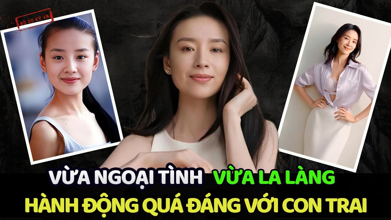 ĐỔNG KHIẾT - NGỨA NGÁY NÊN NGOẠI TÌNH | Hồ Sơ Kỳ Án