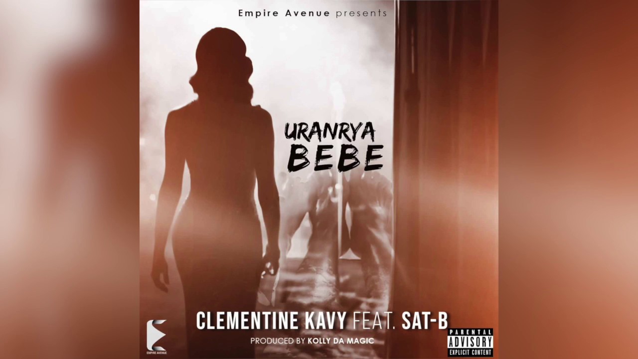 Clementine Kavy - Uranrya Bebe ft Sat-B (Official Audio)