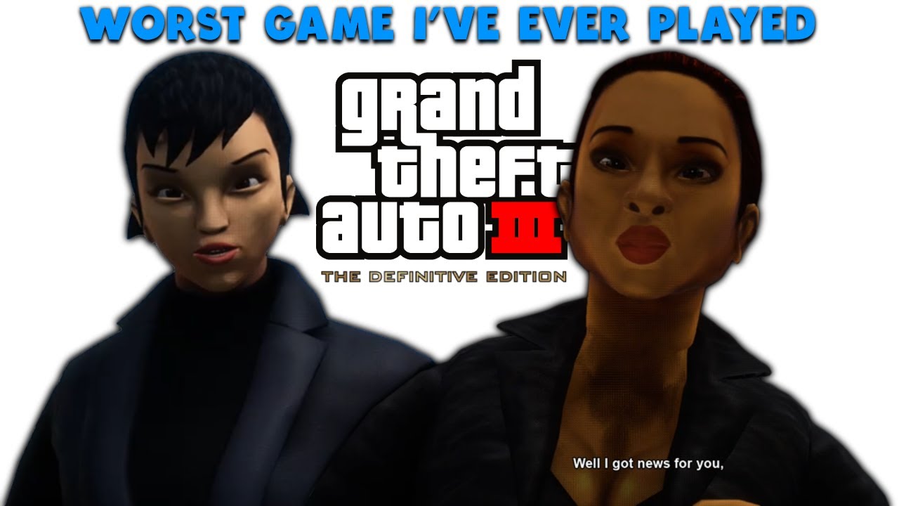 Why I Believe the Grand Theft Auto 3 Remaster is So Bad