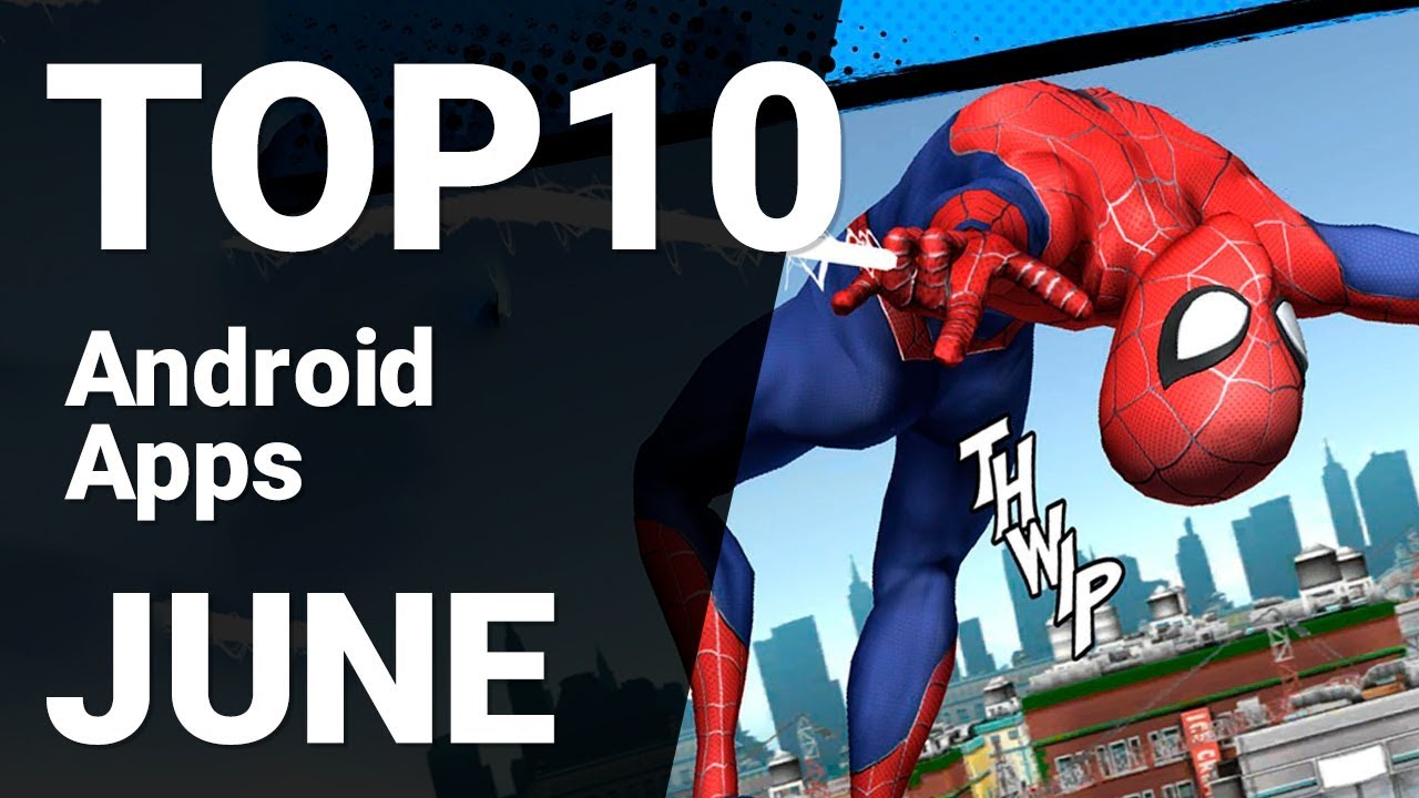 Top 10 Android Apps from June 2019
