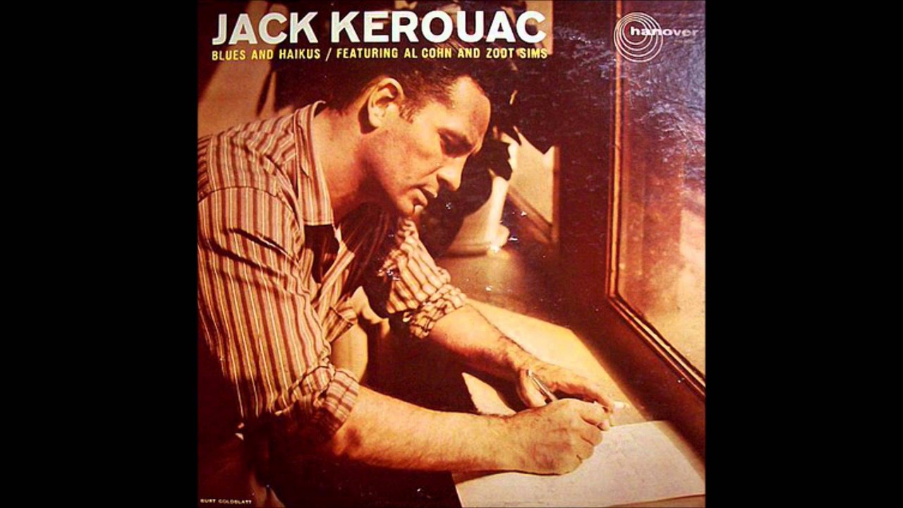 Jack Kerouac - Blues and Haikus