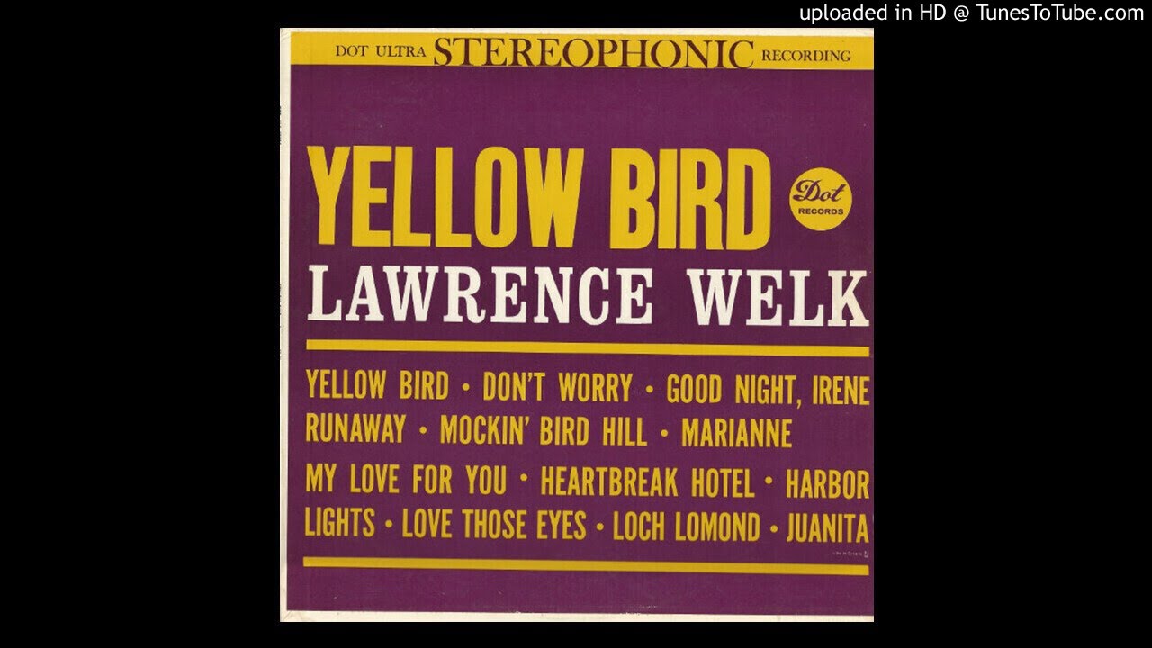 Lawrence Welk Yellow Bird Album Side One
