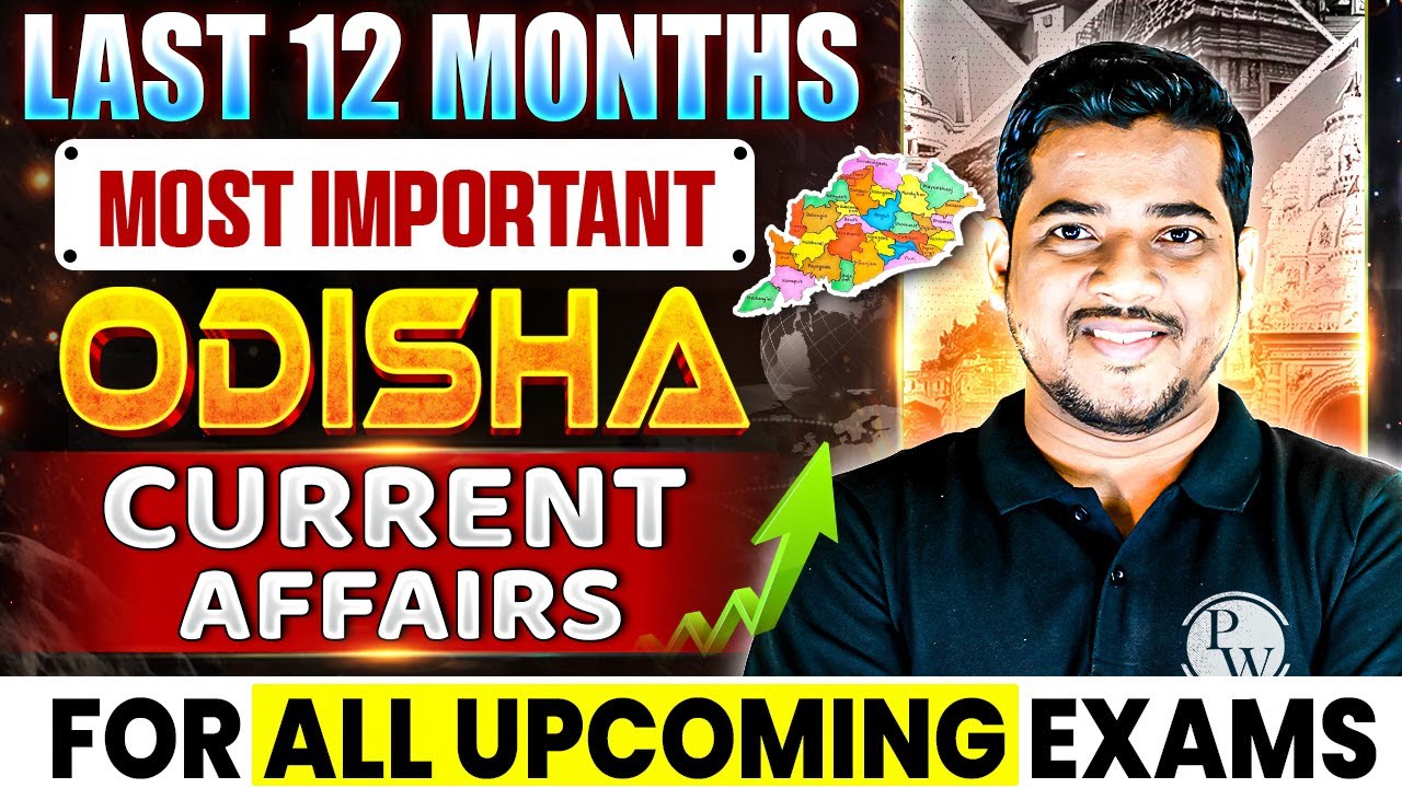 Last 12 Months Odisha Current Affairs in One Shot | Current Affairs 2024 for All Odisha Govt Exams