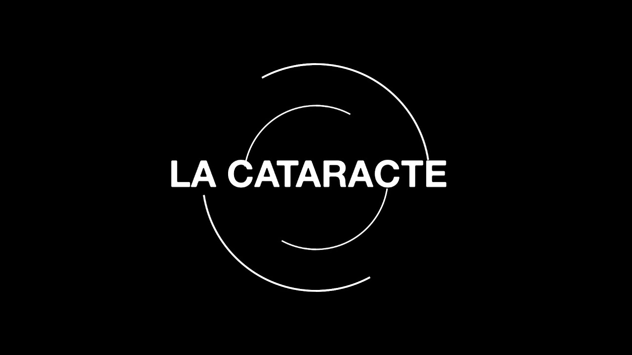 La Cataracte et la chirurgie de la cataracte