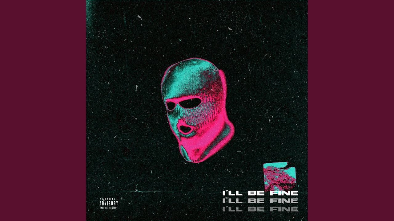 I'll Be Fine