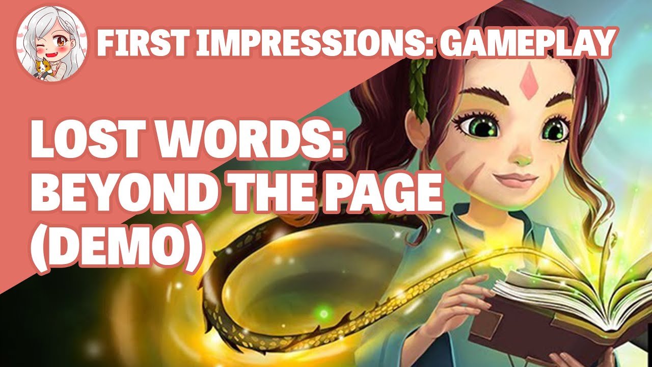 First Impressions: Lost Words - Beyond The Page (Demo)