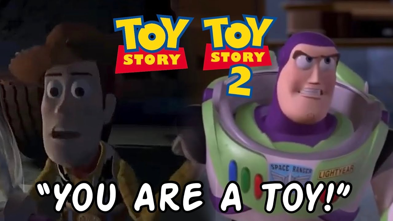 &ldquo;You Are A Toy!&rdquo; - (Toy Story/Toy Story 2)