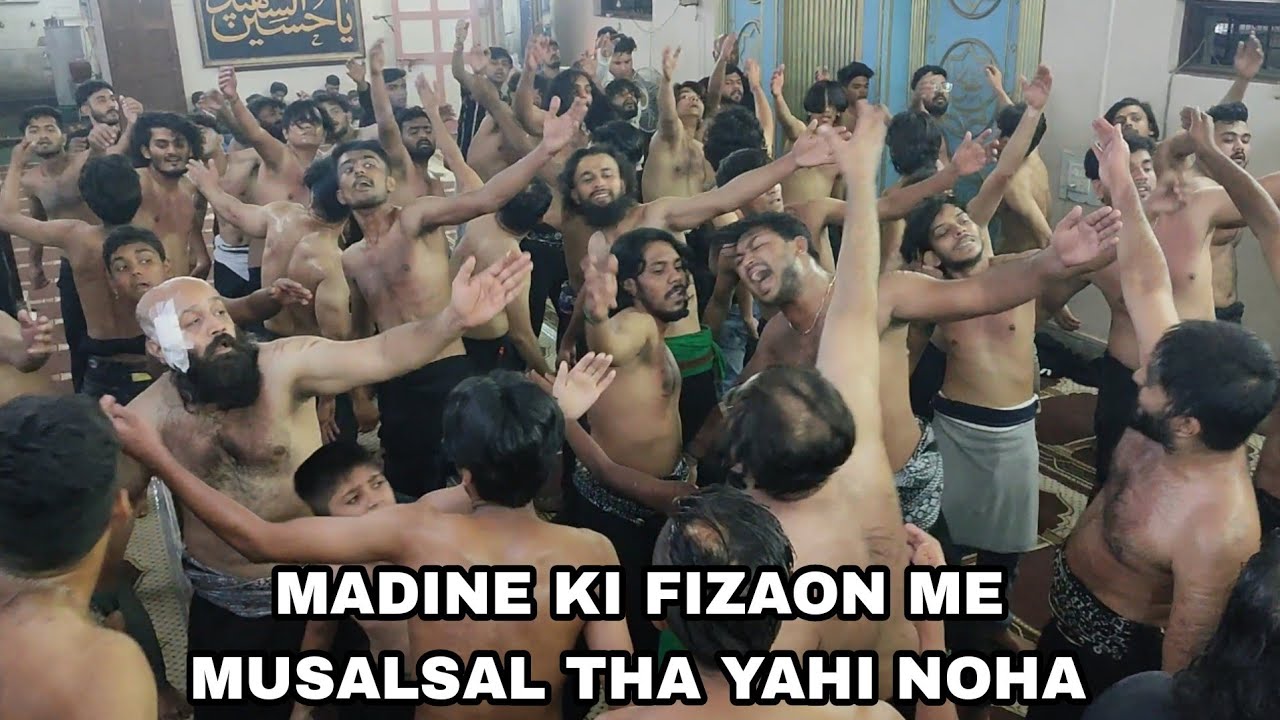 Madine Ki Fizaon Me Musalsal Tha Yahi Noha | Matami Sangat Rasool e Khuda | Ayyam e Fatimiya, Mumbai