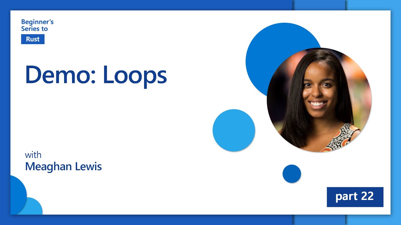 Demo: Loops [22 of 35] | Rust for Beginners