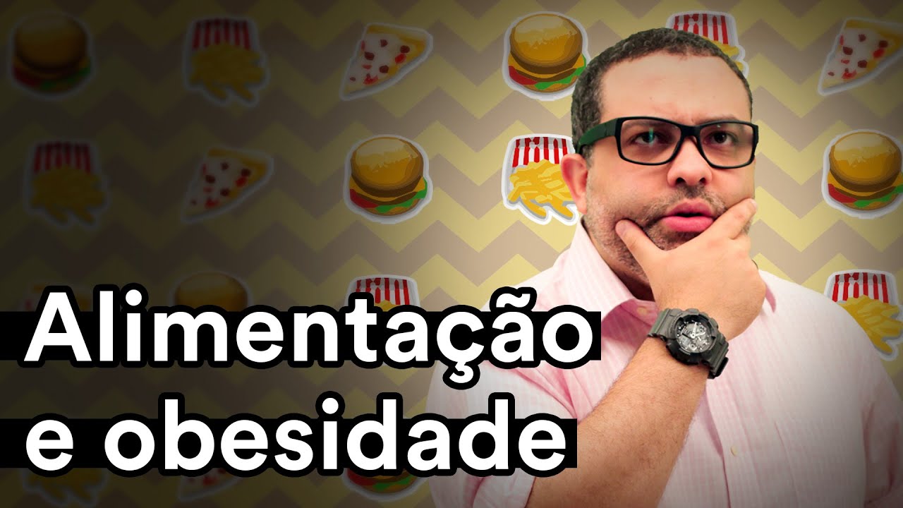 Alimentação Irregular e Obesidade no Brasil - Aquecimento de Redação | Descomplica