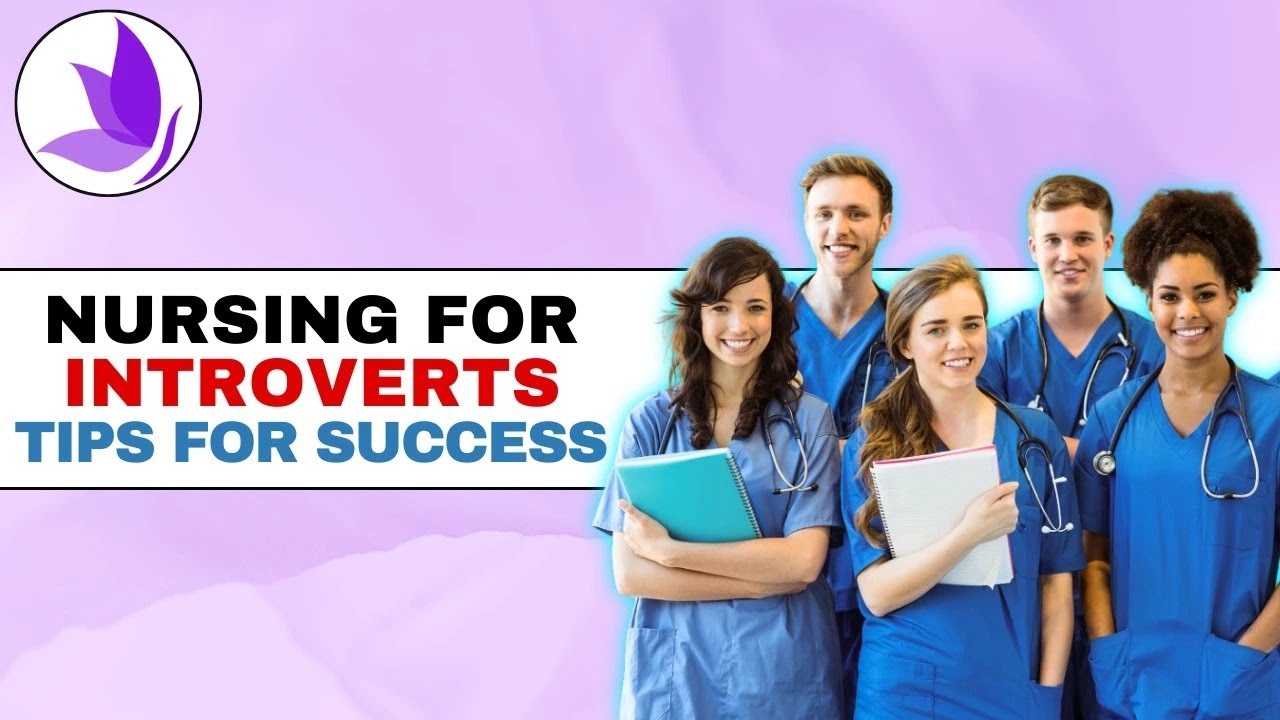 Can Introverts Succeed In Nursing? Top Tips For Shy Nursing Students | Step Into Your Dream