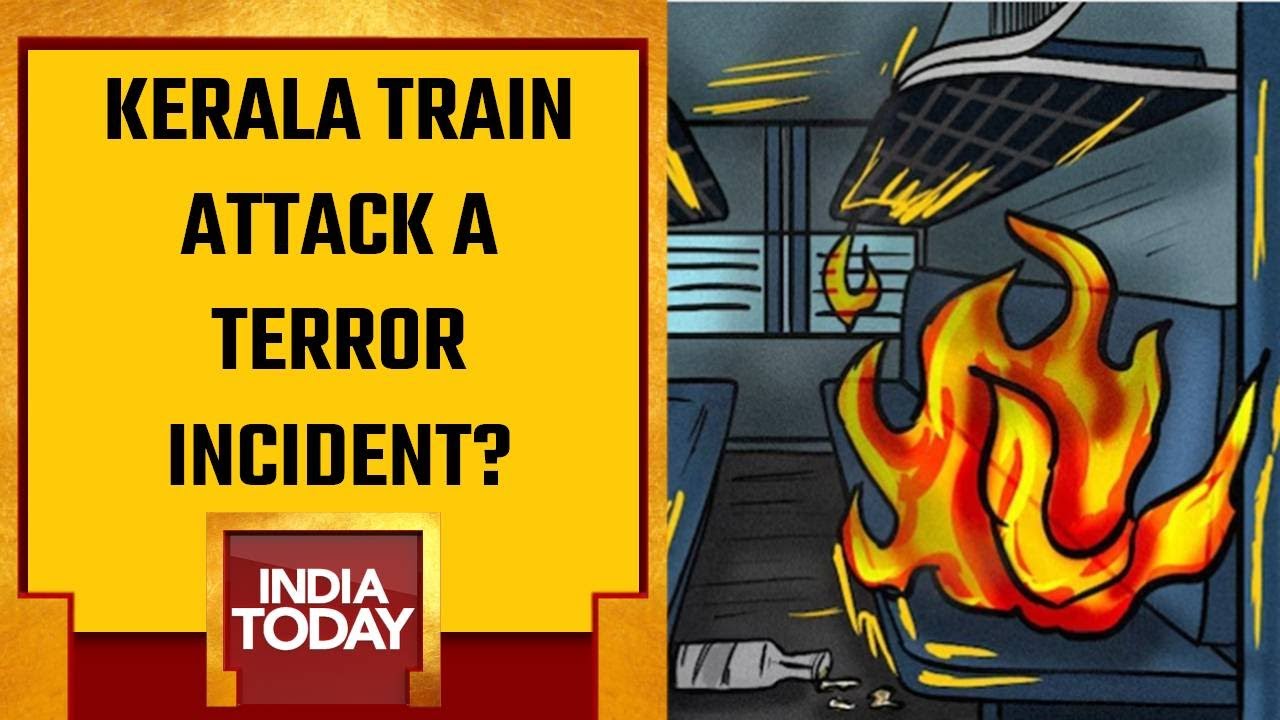 3 Dead In Kerala Train Attack, SIT To Probe Case, Cops Say &lsquo;Terror Angle&rsquo; Not Ruled Out