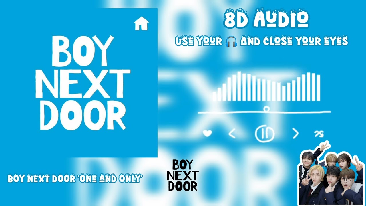 [FULL] BOYNEXTDOOR 'One and Only' 8D Audio use 🎧 