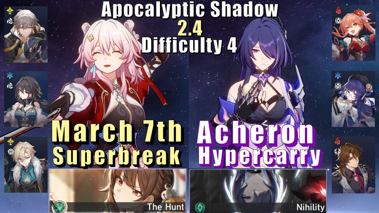 Apocalyptic Shadow 4 | E3 March 7th Superbreak & E0 Acheron Hyper | 2.4 3 Stars | Honkai Star Rail