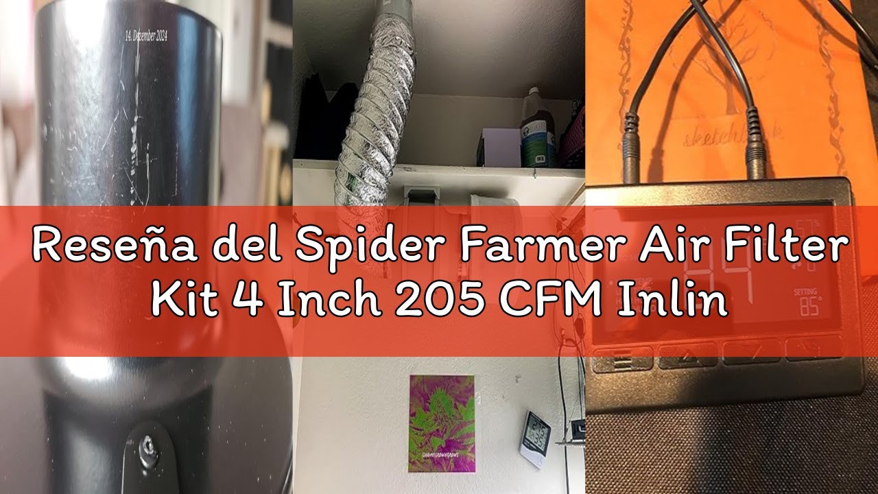 Reseña del Spider Farmer Air Filter Kit 4 Inch 205 CFM Inline Duct Fan with Speed Controller Carbon