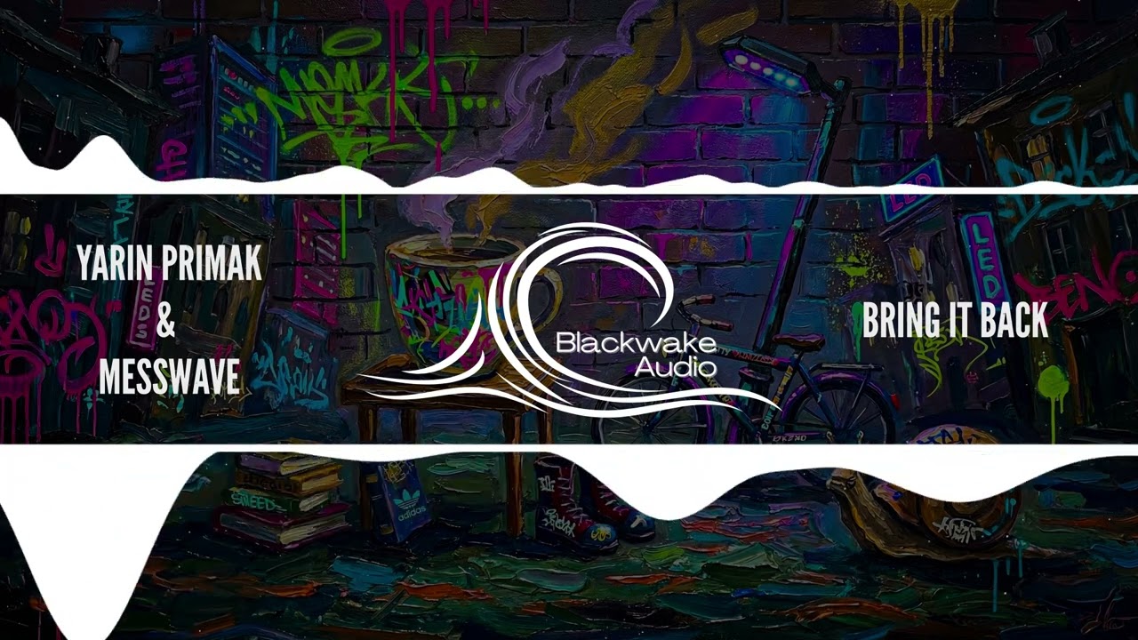 Yarin Primak, messwave - Bring It Back