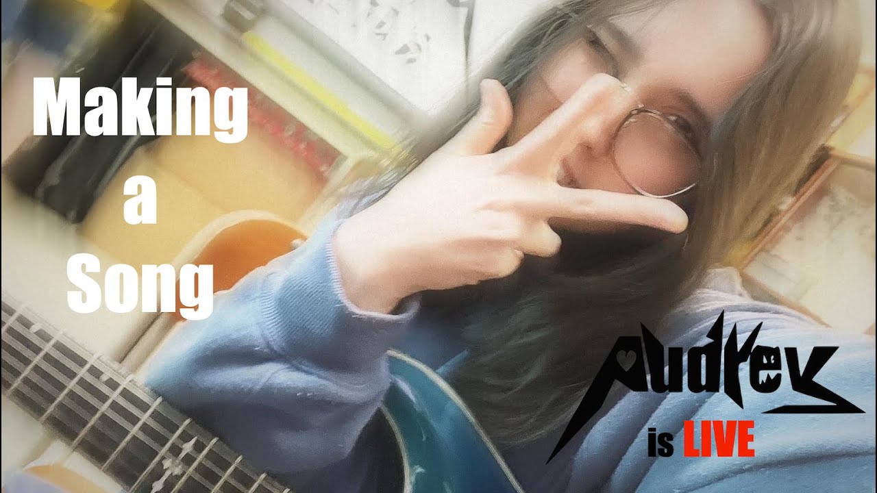 01/20/2026 Audrey makes a SONG Live with Guitar and Bass! ギターとベースで作曲タイム！ライブ配信!