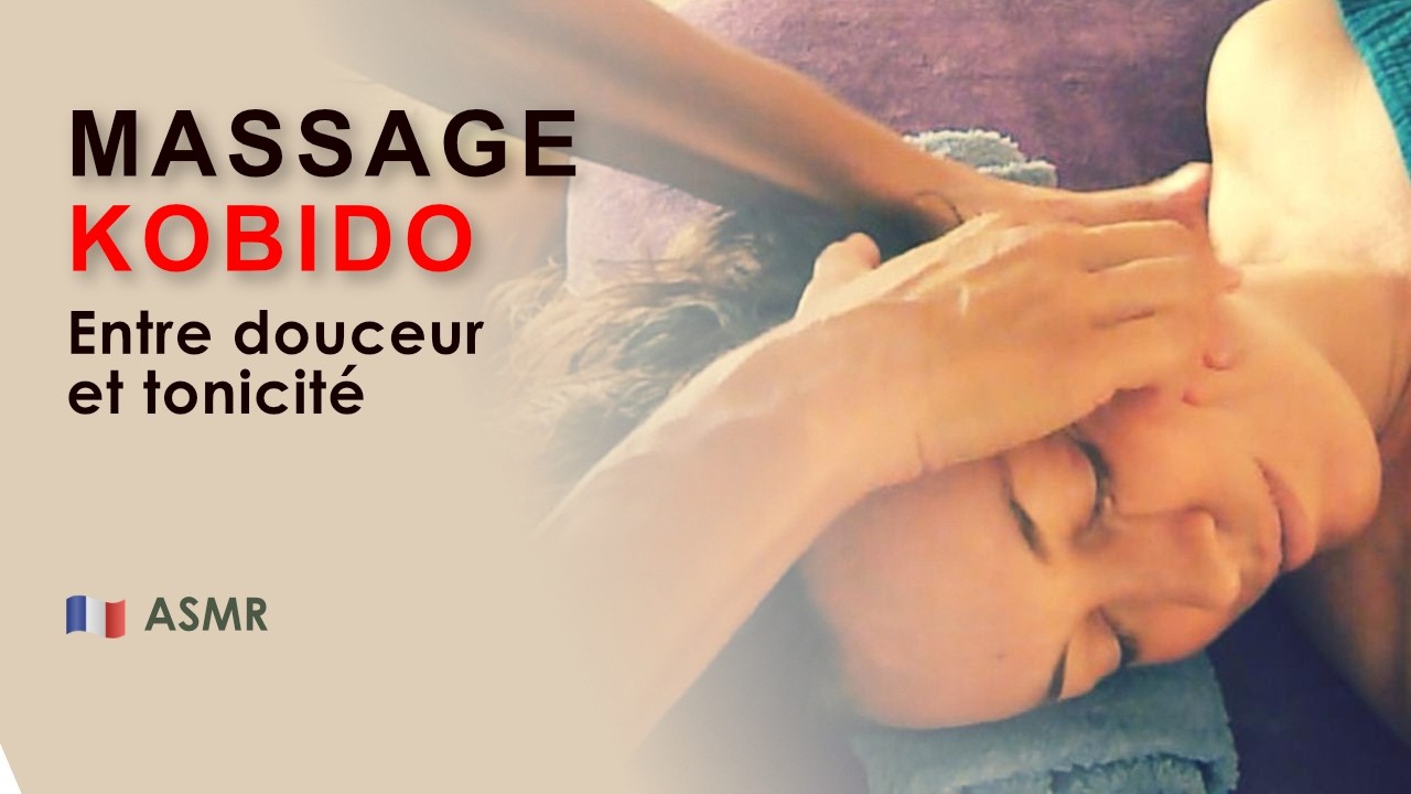 MASSAGE KOBIDO DU VISAGE • Entre douceur et tonicité