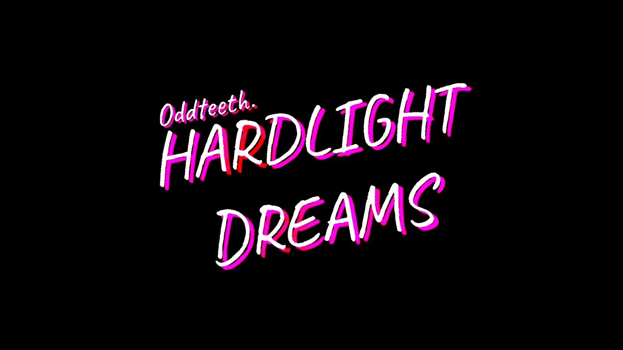 Hardlight Dreams.