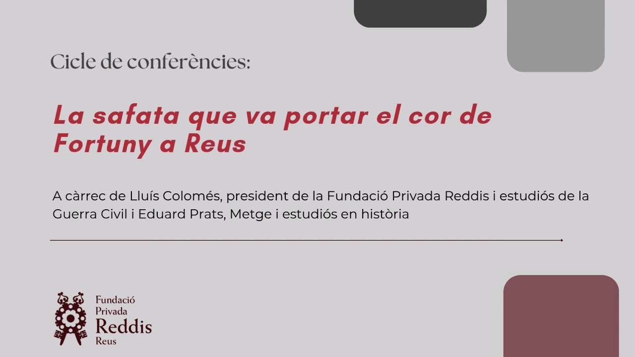 Conferència: “La safata que va portar el cor de Fortuny a Reus”
