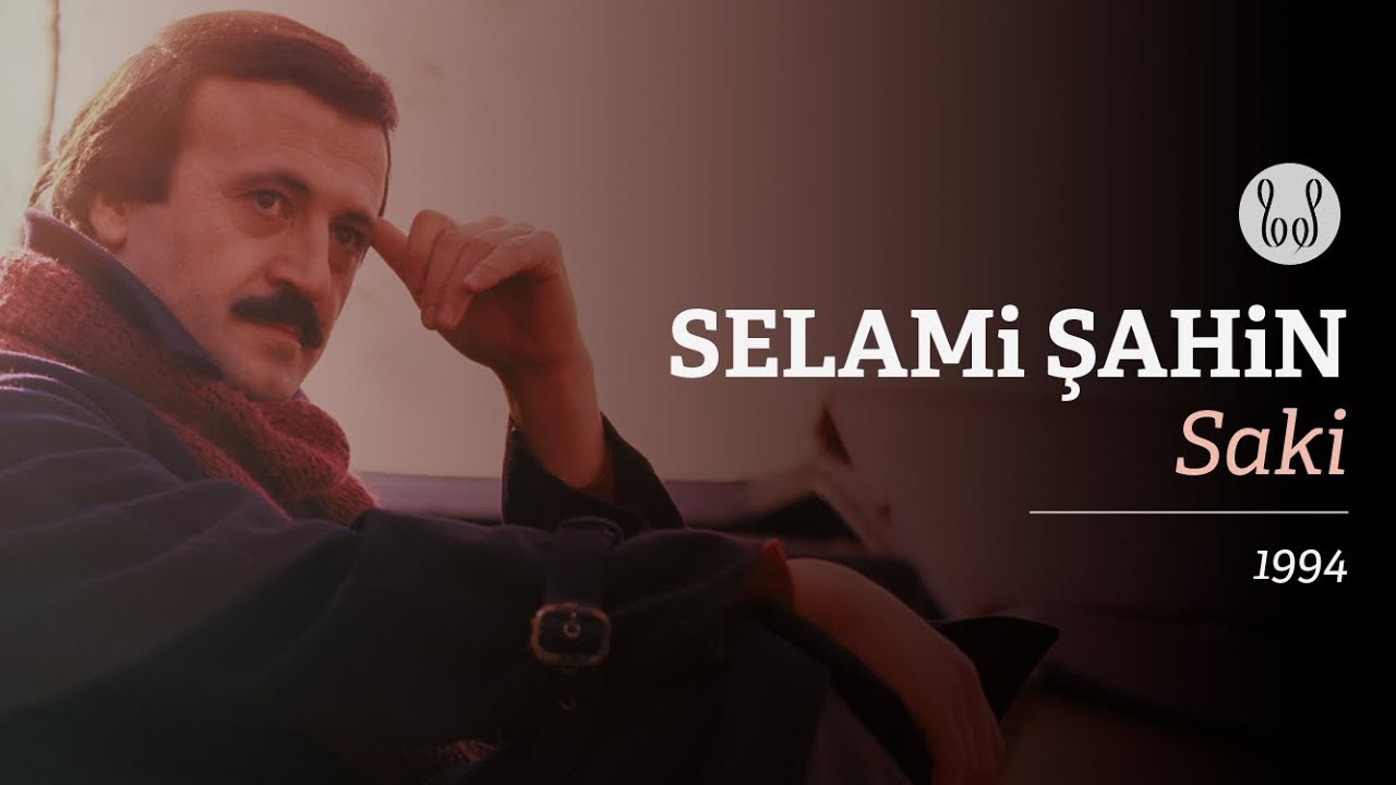Selami Şahin - Saki (Official Audio)