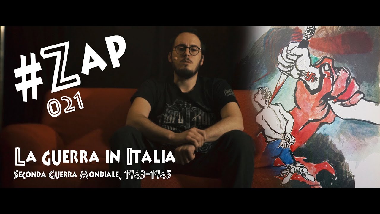 #ZAP - La guerra in Italia: Seconda Guerra Mondiale, 1943-1945 [021]