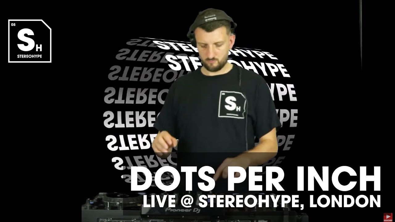 Dots Per Inch - STEREOHYPE Guest Mix - 25/09/2021