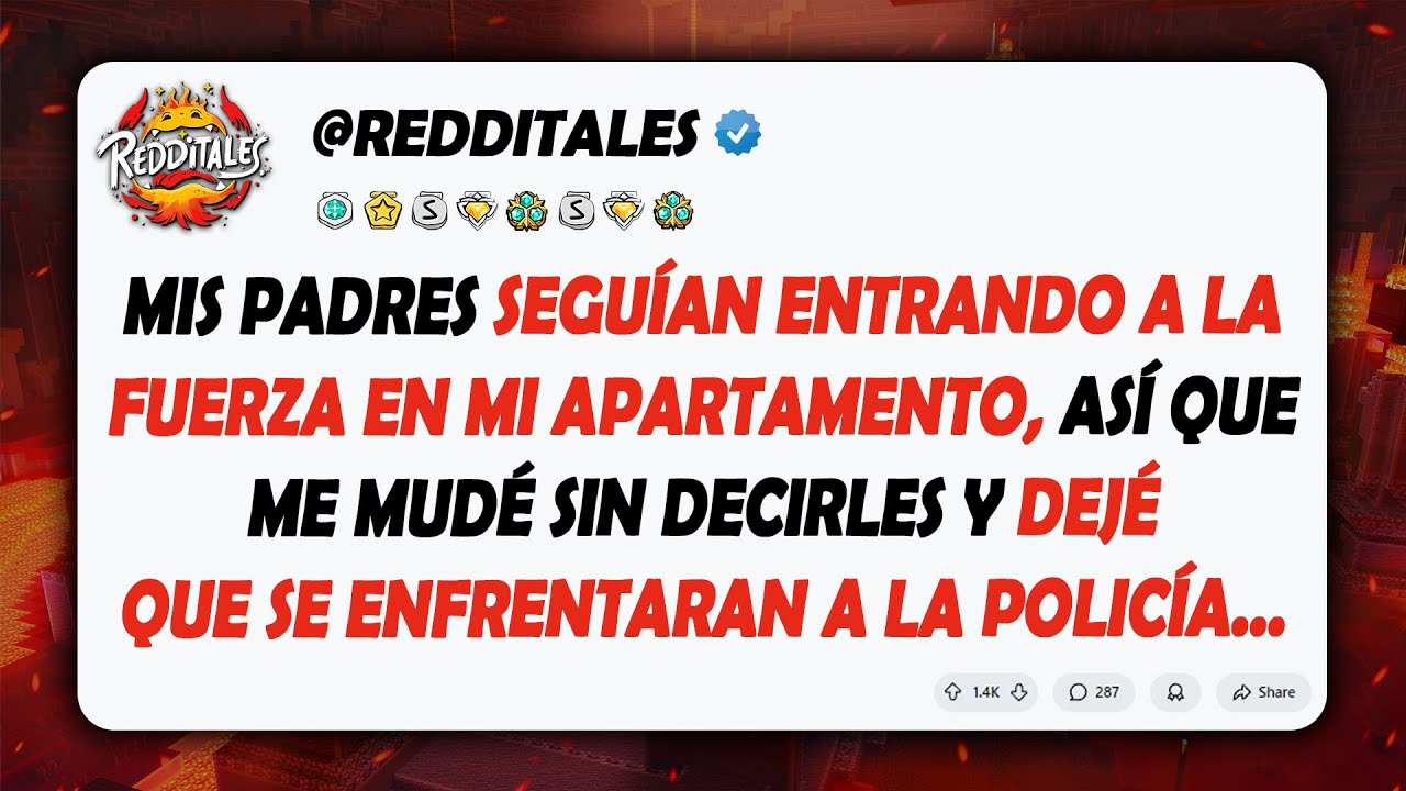 Mis padres seguían entrando a la fuerza en mi apartamento, así que me mudé sin decirles y...