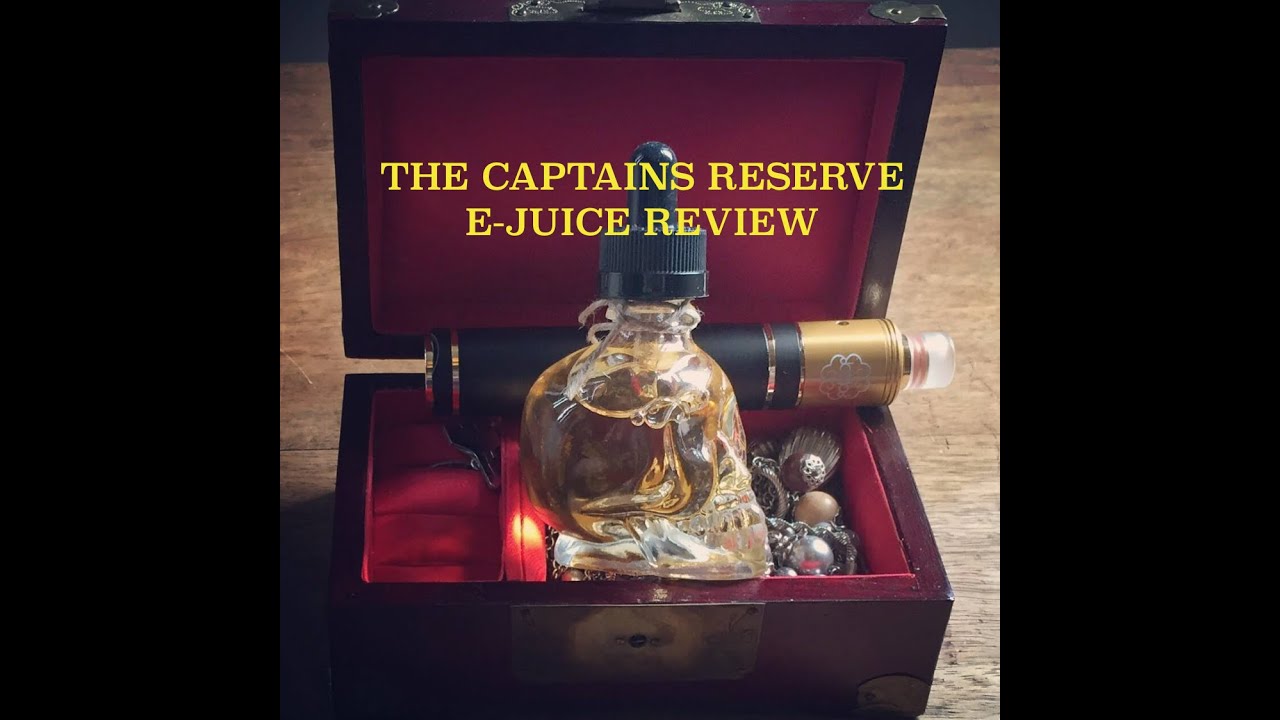 The Captains Reserve E-Juice Review