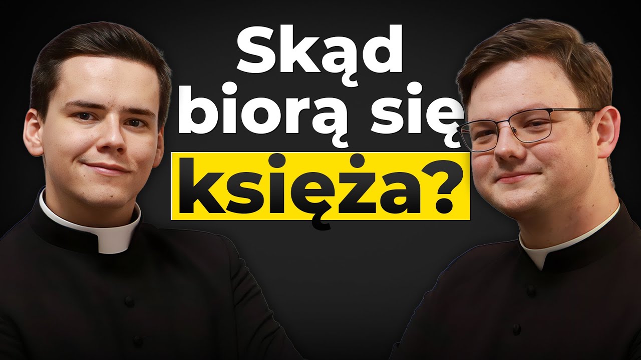 #01 Drogami Młodości: Skąd Biorą Się Księża?