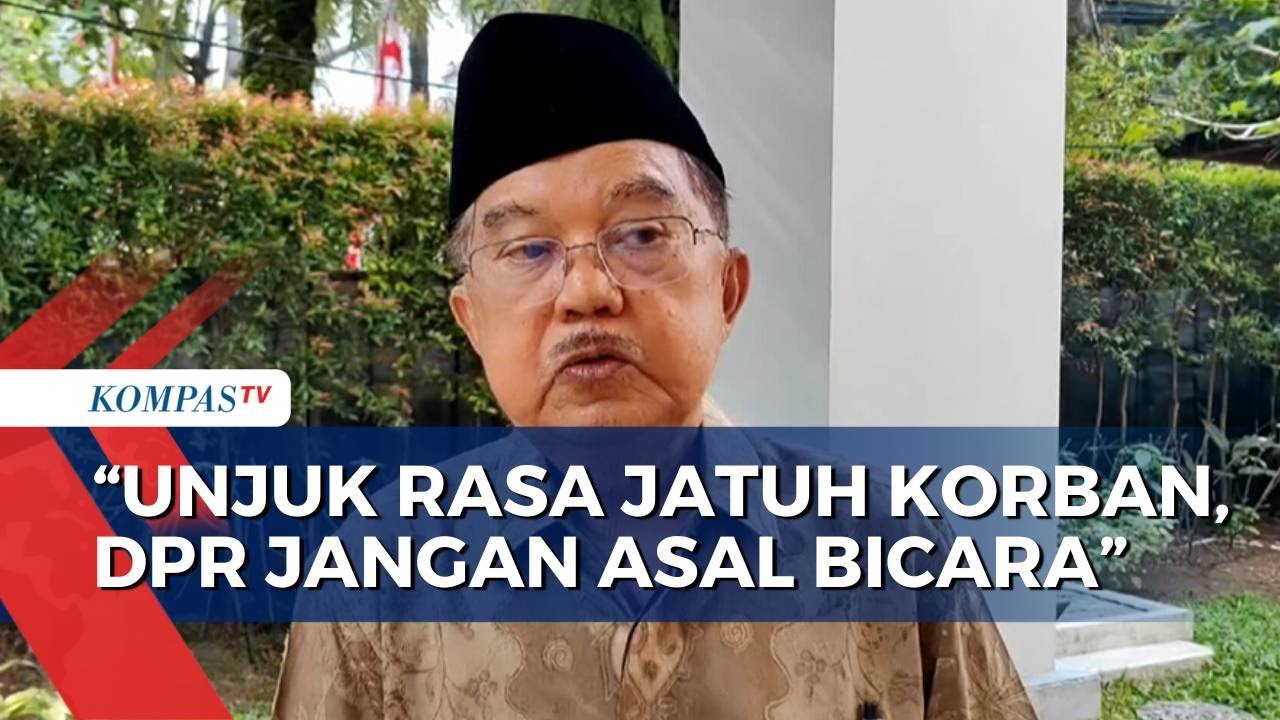 Demo di DPR Berujung Ricuh, JK: Unjuk Rasa Jatuh Korban, DPR Jangan Asal Bicara | KOMPAS SIANG