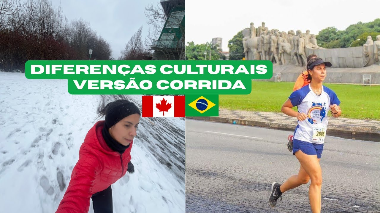Correr no BRASIL vs CANADÁ: As maiores diferenças que notei!