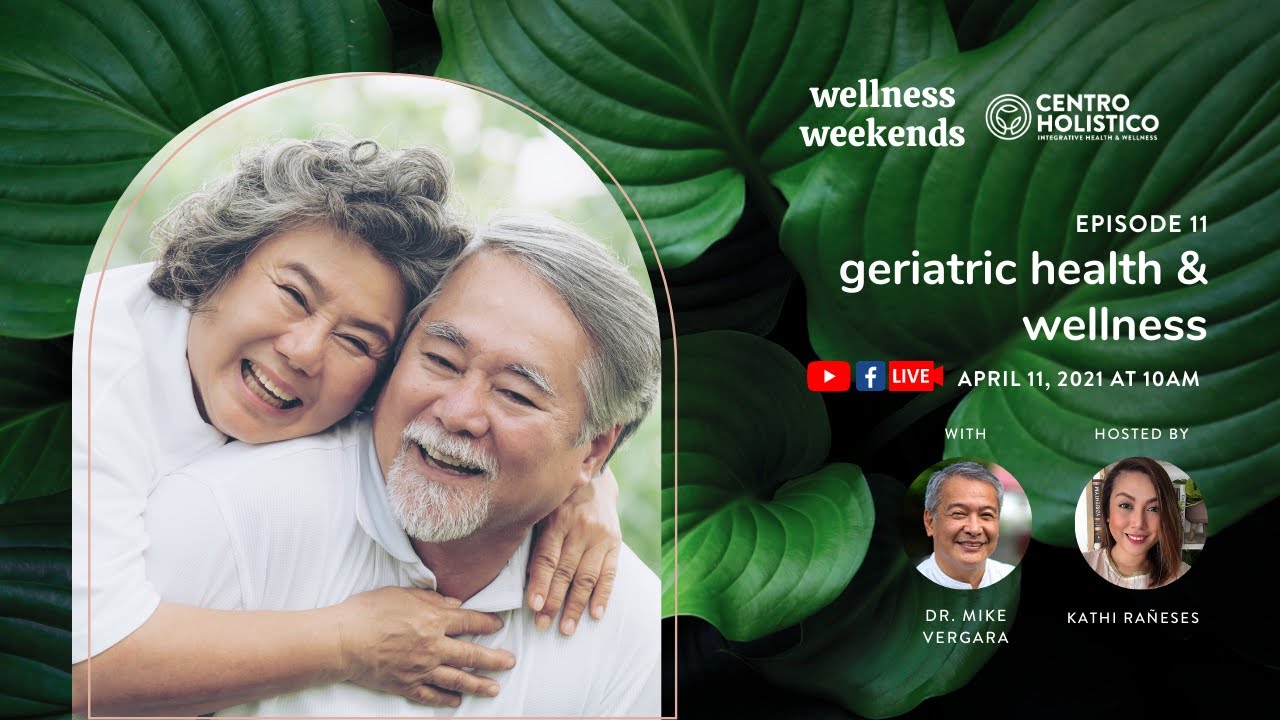 Episode 11 | Geriatric Health & Wellness