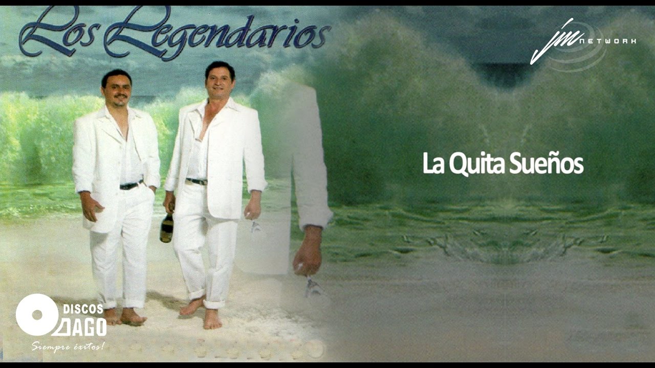 Los Legendarios - La Quita Sueños [Audio Oficial]