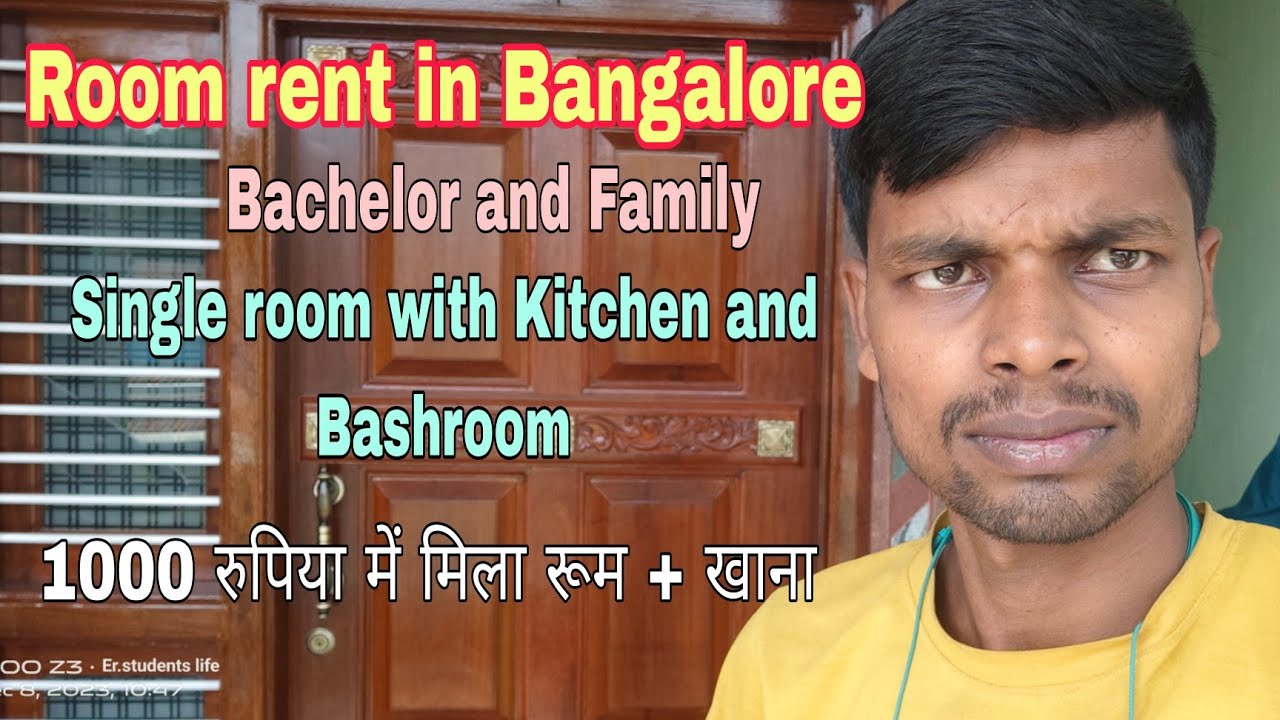 1000 रुपिया में मिला रूम + खाना // room rent in Bangalore @Er. students life