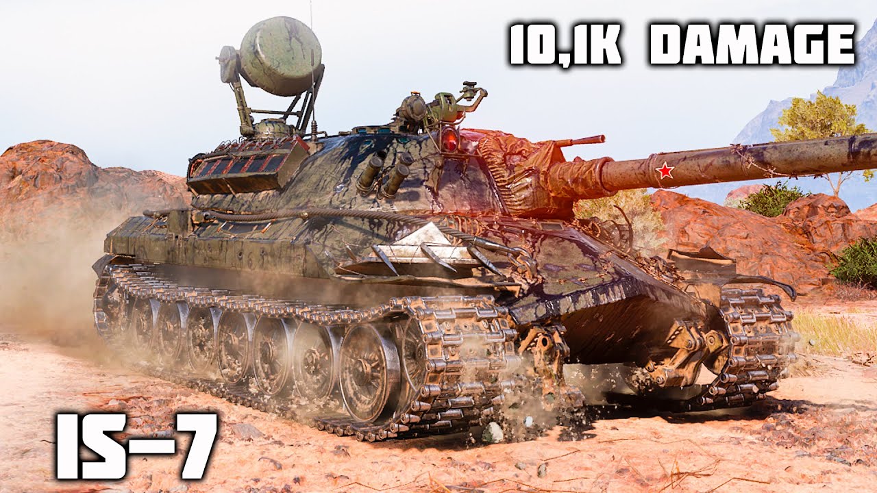 IS-7 WoT – 4Kills, 10,1K Damage