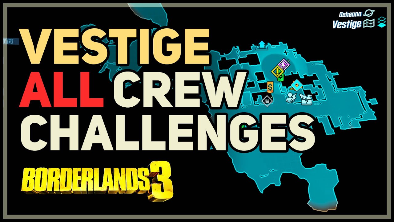 All Vestige Crew Challenges Borderlands 3