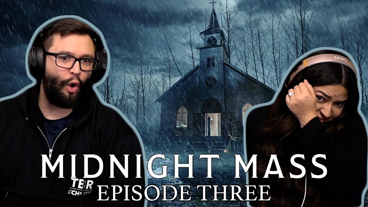 Midnight Mass Episode 3 'Book III: Proverbs' First Time Watching! TV Reaction!!