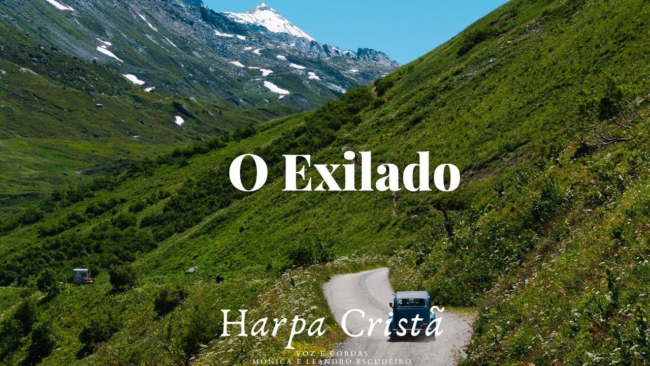 O Exilado - Harpa Cristã 36 - Voz e Cordas - Monica e Leandro Escudeiro