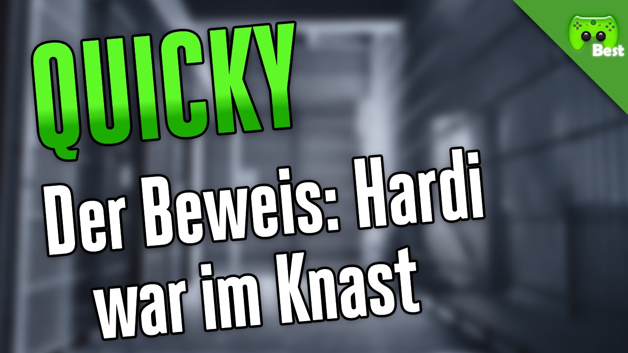 QUICKY # 127 - Der Beweis: Hardi war im Knast «» Best of PietSmiet | HD