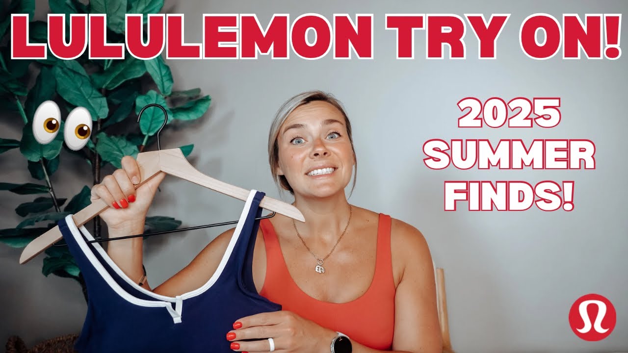 TRY THIS, SKIP THAT! | LULULEMON SUMMER HAUL & TRY ON!