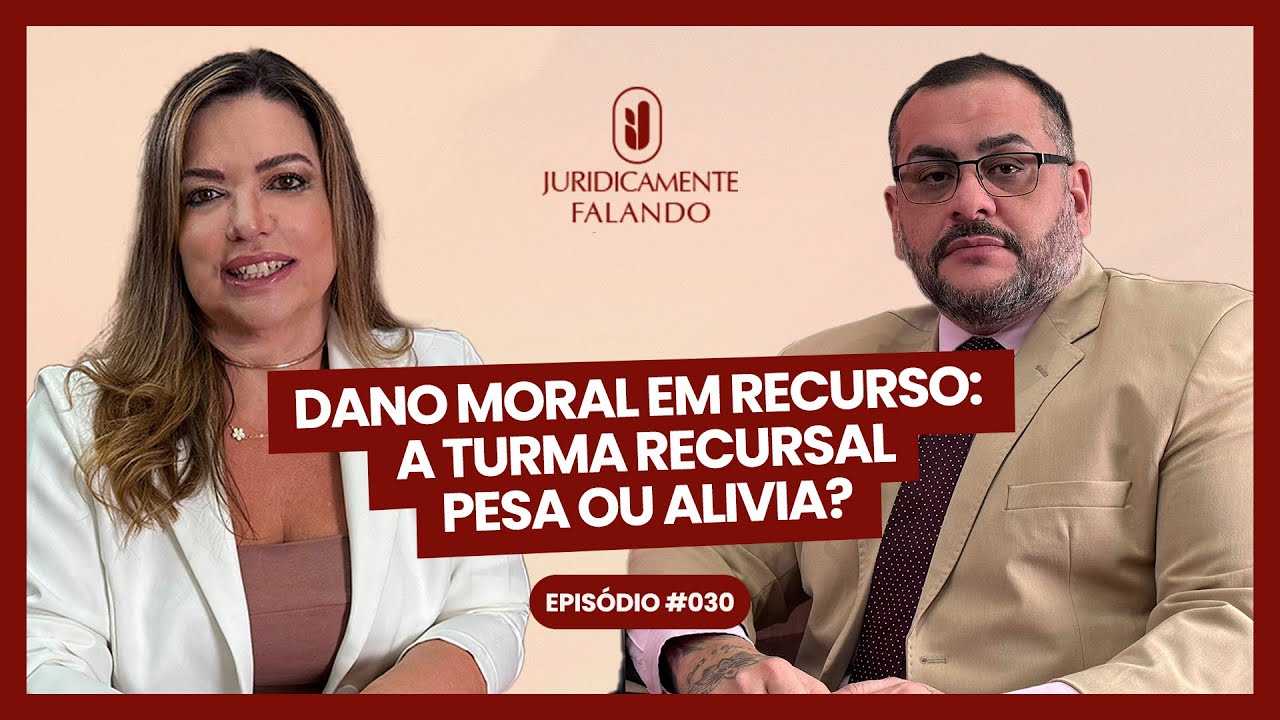 DR. MURILO FERREIRA - DANO MORAL EM RECURSO: A TURMA RECURSAL PESA OU ALIVIA? - EP#030