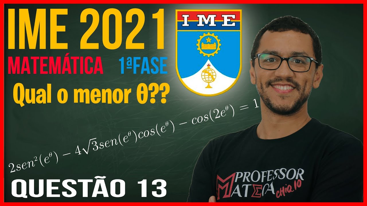 Resolução IME 2021 | Questão 13 Matemática | Equação Trigonométrica